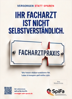 Kampagnenplakat: Motiv 01: Ihr Facharzt ist nicht selbstverständlich.