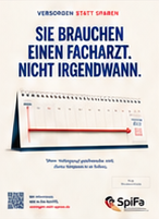 Kampagnenplakat: Motiv 02: Wer bei Fachärzten spart, spart an Ihrer Versorgung.